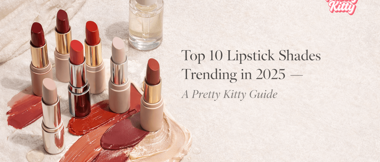 Top 10 Lipstick Shades Trending in 2025 — A Pretty Kitty Guide