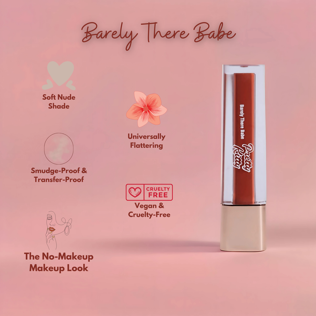 Barely There Babe - Liquid Lipstick