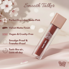 Smooth Talker - Liquid Lipstick